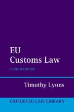 EU Customs Law 4e af Timothy Lyons