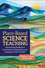 Place-Based Science Teaching af Whitney Aragaki