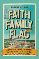 Faith, Family, and Flag af Joanna Dee Das