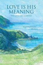Love is His Meaning af John Symons