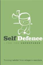 Self Defence For The Un-Prepared af Bee Three Books