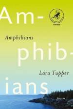 Amphibians af Lara Tupper