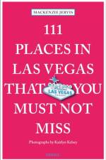 111 Places in Las Vegas That You Must Not Miss af Mackenzie Jervis
