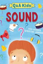 Q and A Kids: Sound af Amy Chapman