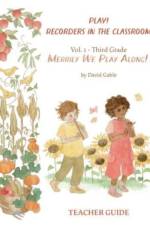 Gable, D: Play! Recorders in the Classroom af David Gable
