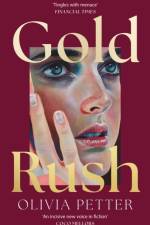 Gold Rush af Olivia Petter