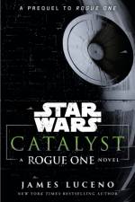Catalyst af James Luceno