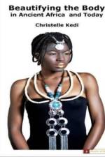 Beautifying the Body af Christelle Kedi