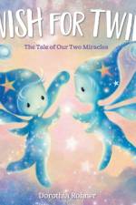 WISH FOR TWINS af Dorothia Rohner
