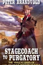 STAGECOACH TO PURGATORY