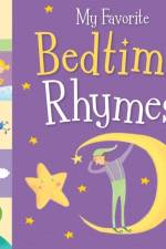 MY FAVORITE BEDTIME RHYMES af Tiger Tales
