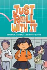 JUST ROLL W/IT af Lee Durfey-Lavoie