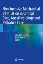 Non-invasive Mechanical Ventilation in Critical Care, Anesthesiology and Palliative Care