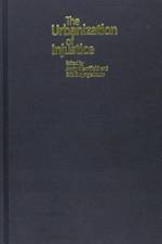 The Urbanization of Injustice af Andy Merrifield