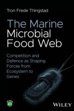 The Marine Microbial Food Web af Tron Frede (University of Bergen Thingstad