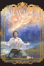 Caravaggio: The Palette and the Sword Book 2 af Milo Manara