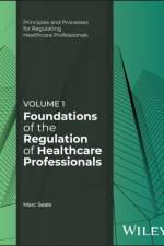 Foundations of the Regulation of Healthcare Professionals, Volume 1 af Marc (University of Cumbria