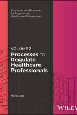 Processes to Regulate Healthcare Professionals, Volume 2 af Marc (University of Cumbria