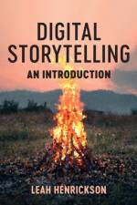 Digital Storytelling af Leah Henrickson