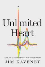 The Unlimited Heart af Jim Kaveney
