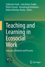 Teaching and Learning in Ecosocial Work af Catherine Forde