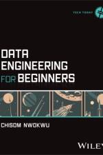 Data Engineering for Beginners af Chisom Nwokwu