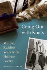 Going Out with Knots af Wendy I. Zierler