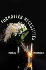 Forgotten Necessities af Jared Singer