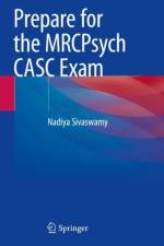 Prepare for the MRCPsych CASC Exam af Nadiya Sivaswamy