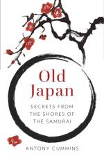 Old Japan af Antony Cummins