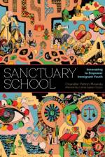 Sanctuary School af Chandler Patton Miranda