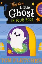 There’s a Little Ghost in Your Book af Tom Fletcher