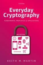 Everyday Cryptography af Prof Keith M. (Professor of Information Security Martin