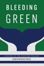 Bleeding Green af Christopher Price