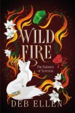 WILDFIRE af Deb Ellen