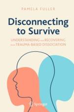 Disconnecting to Survive af Pamela Fuller