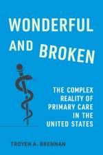 Wonderful and Broken af Troyen A. Brennan