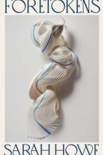 Foretokens af Sarah Howe
