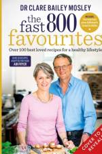 The Fast 800 Favourites af Dr Clare Bailey Mosley
