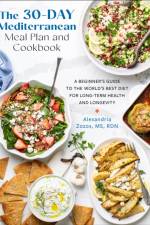 The 30-Day Mediterranean Meal Plan and Cookbook af Alexandria Zozos