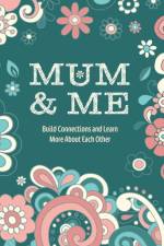 Mum & Me af Editors of Chartwell Books
