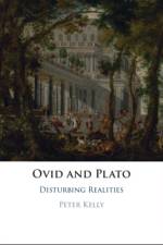 Ovid and Plato af Peter (Princeton University Kelly