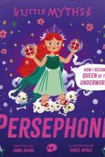 Little Myths: Persephone af Emma Adams