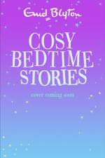 Cosy Bedtime Stories af Enid Blyton