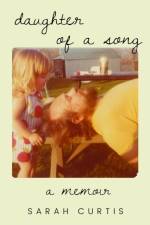 Daughter of a Song af Sarah Curtis