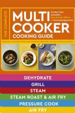 The Complete Multicooker Cooking Guide af Sam Milner