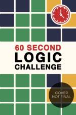 60 Second Logic Challenge af Roland Hall