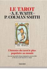 Le Tarot de A.E. Waite et P. Colman Smith af Johannes Fiebig