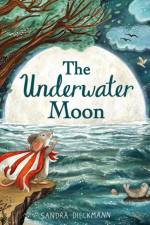 The Underwater Moon af Sandra Dieckmann