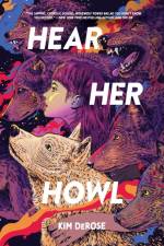 Hear Her Howl af Kim DeRose